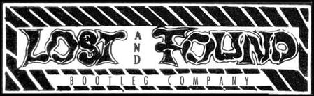 Lost And Found Bootlegs